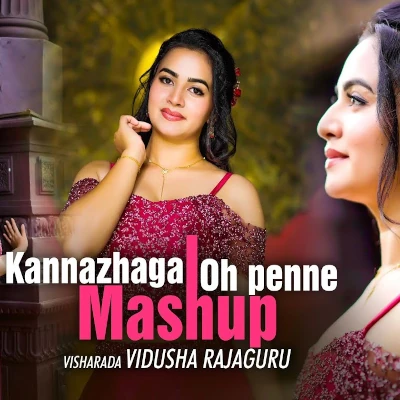 Kannazhaga X Oh penne (Mashup Cover) mp3 song