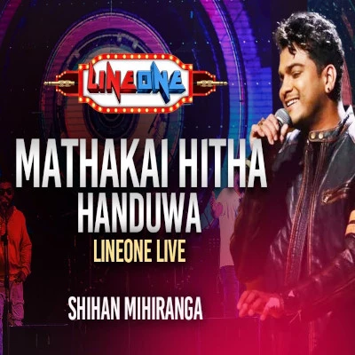 Mathakai Hitha Handuwa (Live) mp3 songMathakai Hitha Handuwa (Live) lyrics and karaoke