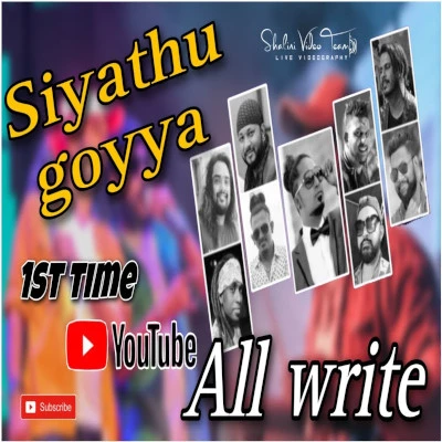 Siyatu Goyya (Live) mp3 songSiyatu Goyya (Live) lyrics and karaoke