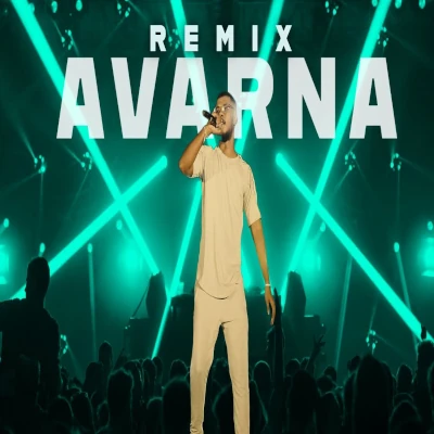 Avarna (Remix) mp3 songAvarna (Remix) lyrics and karaoke