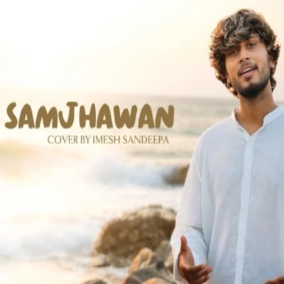 Samjhawan (Cover) mp3