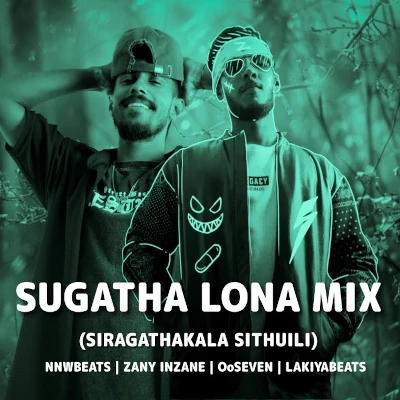 Sugatha Lona X Siragathakala Sithuwili Mix mp3