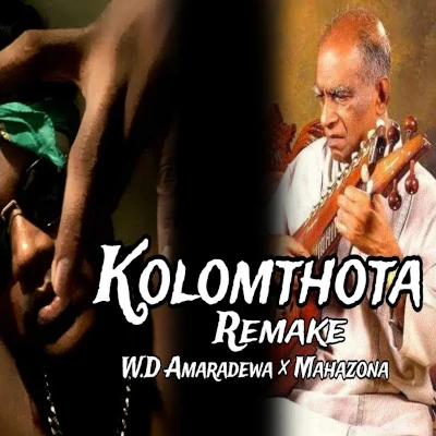 Kolomthota Natha Mahalu Wee (Rap Version) mp3 songKolomthota Natha Mahalu Wee (Rap Version) lyrics and karaoke