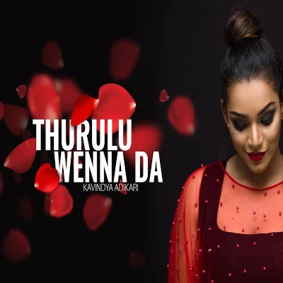 Thurulu Wenna Da (Valentine's Day Special) mp3 song