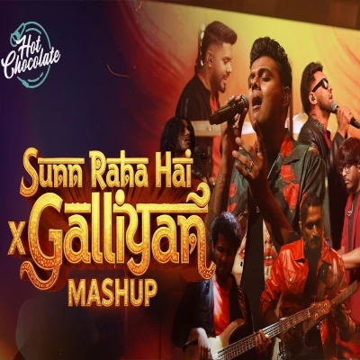 Sunn Raha Hai x Galliyan (Live Mashup) mp3 song