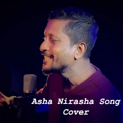 Asha Nirasha (Cover) mp3
