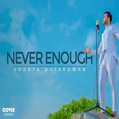 Never Enough (Cover) mp3 song