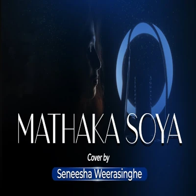 Mathaka Soya (Cover) mp3 songMathaka Soya (Cover) lyrics and karaoke