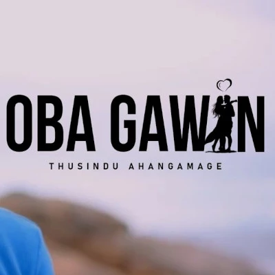 Oba Gawin mp3 song