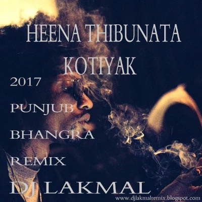 Heena Thibunata Kotiyak 2017 Punjub Bhangra Mix mp3