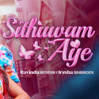 Sithuwam Aye mp3 song