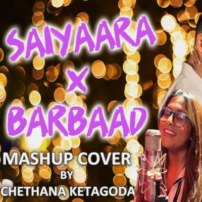 Saiyaara x Barbaad (Mashup) mp3 song