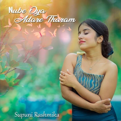 Nube Oya Adare Tharam mp3 songNube Oya Adare Tharam lyrics and karaoke