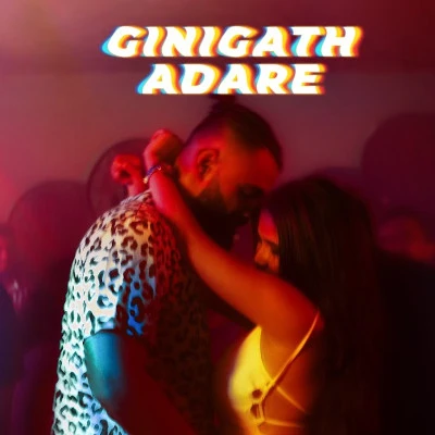 Ginigath Adare mp3 songGinigath Adare lyrics and karaoke