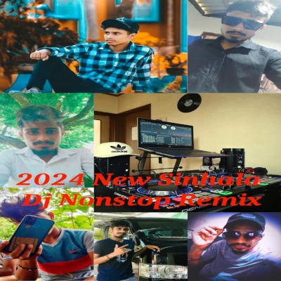 2024 New Sinhala Dj Nonstop Remix mp3 song