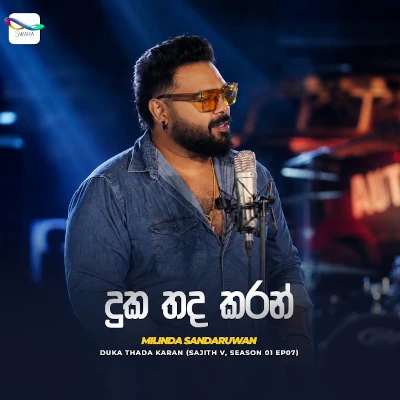 Duka Thadakaran (Swaptha Swara Yathrawa) mp3