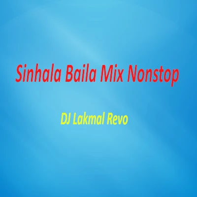 Sinhala Baila Mix Nonstop mp3