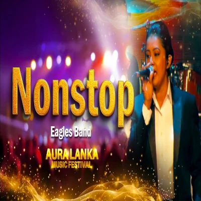 Nonstop (Eagles Band - Sri Lanka Air Force) Aura Lanka Music Festival mp3