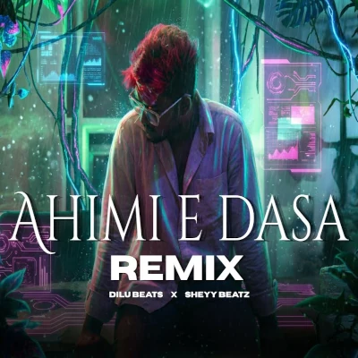 Ahimi E Dasa (Remix) mp3 song
