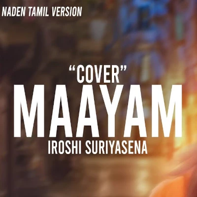 Maayam (Cover) mp3 songMaayam (Cover) lyrics and karaoke