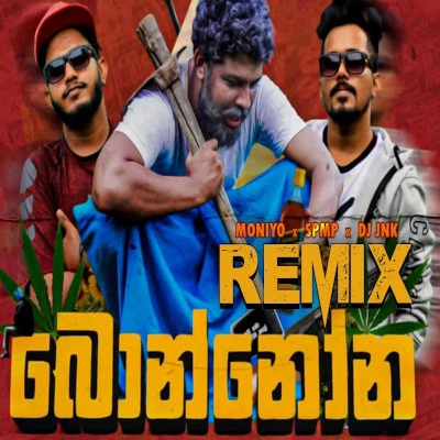 Bonnona (Remix) mp3 songBonnona (Remix) lyrics and karaoke