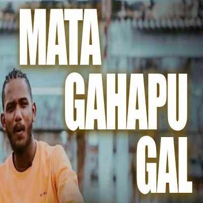 Mata Gahapu Gal mp3 song