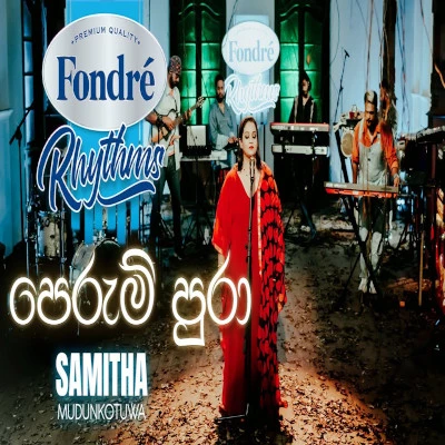 Perum Pura (Derana Fondre Rhythms) mp3 songPerum Pura (Derana Fondre Rhythms) lyrics and karaoke