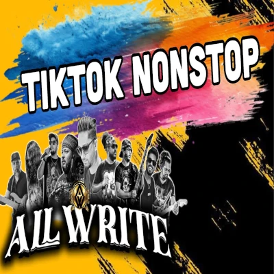 TikTok Nonstop All Write 2025 mp3