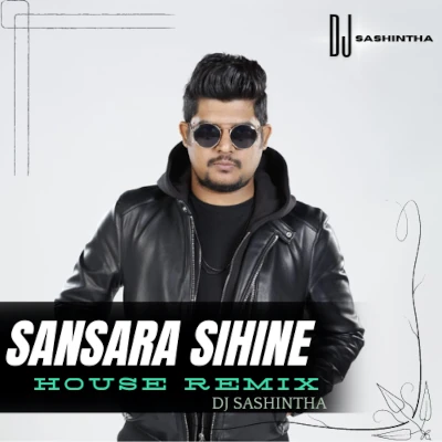 Sansara Sihine Club House Remix mp3 songSansara Sihine Club House Remix lyrics and karaoke