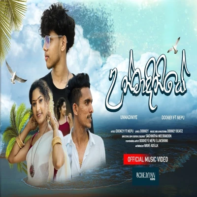 Unmadiniye mp3 songUnmadiniye lyrics and karaoke