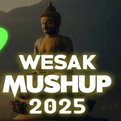 Wesak Mushup mp3