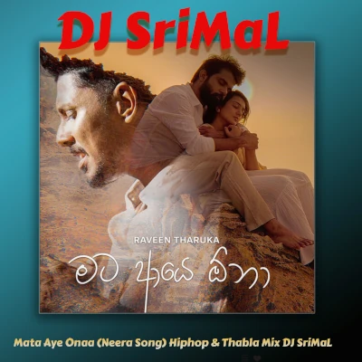 Mata Aye Onaa  (Hiphop & Thabla Mix DJ SriMal) mp3 song