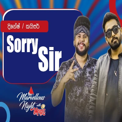 Sorry Sir (Sirasa Marvellous Night) mp3