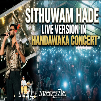 Sithuwam Hade (Handawaka - Live) mp3