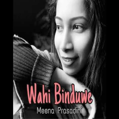 Wahi Binduwe mp3 songWahi Binduwe lyrics and karaoke