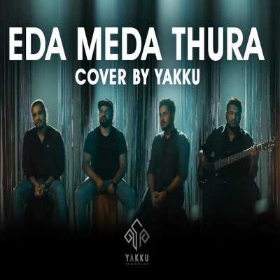 Eda Meda Thura (Cover) mp3 songEda Meda Thura (Cover) lyrics and karaoke