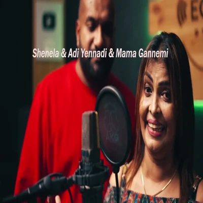 Shenela & Adi Yennadi & Mama Gannemi Mashup mp3 song