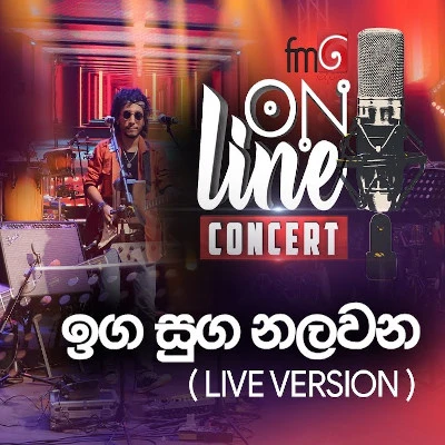 Inga Sunga Nalawana - FM Derana Online Concert (Live Cover) mp3 song