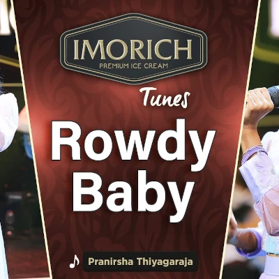 Rowdy Baby (Imorich Tunes) mp3 songRowdy Baby (Imorich Tunes) lyrics and karaoke
