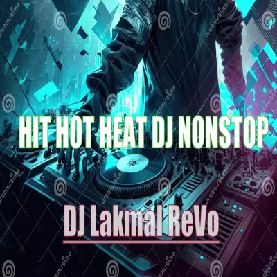 Hit Hot Heat DJ Nonstop mp3