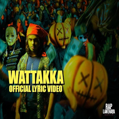 Wattakka mp3 songWattakka lyrics and karaoke