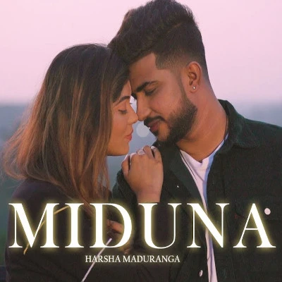 Miduna mp3 songMiduna lyrics and karaoke