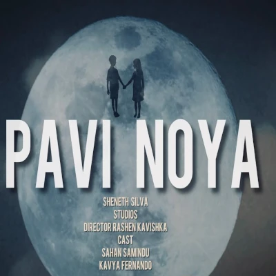 Pavi Noya mp3 songPavi Noya lyrics and karaoke