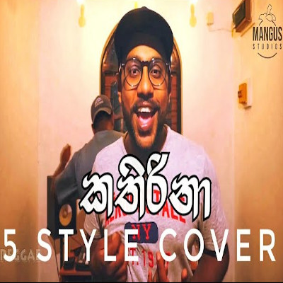 Kathirina (5 Style Cover) mp3 song