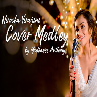 Nirosha Virajini Cover Medley mp3 songNirosha Virajini Cover Medley lyrics and karaoke