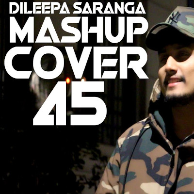 Mashup Cover 45 mp3 song