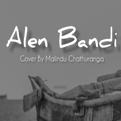 Alen Bandi (Cover) mp3 songAlen Bandi (Cover) lyrics and karaoke