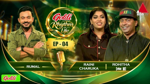 Goldi Rhythm of Life with Raini Charuka & Rohitha Jayalath (Jaya Sri) mp3 songs