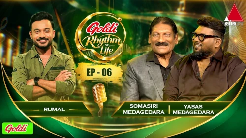 Goldi Rhythm of Life with Somasiri Medagedara & Yasas Medagedaramp3 songs